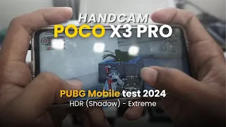 HANDCAM PUBG MOBILE 2024 DI POCO X3 PRO | HDR - EXTREME KUAT?