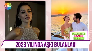 2023 yılına aşkla başlayan ve 2023 yılı bitmeden aşkı yakalayan ünlülerimiz!