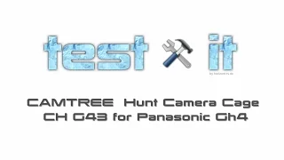 Perfect GH4 Cage - CAMTREE Hunt - Test it - Is this cage worth 99 $ (excl. shipping/tax)?