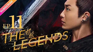 【ENG SUB】The Legends EP11│Bai Lu, Xu Kai, Dai Xu│Fresh Drama