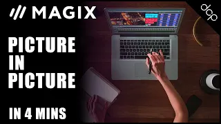 Picture in Picture Video Tutorial - Magix Movie Edit Pro 2020