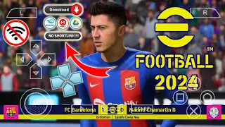 eFootball 2024 PPSSPP Real Face Commentary Peter Drury Graphics HD New Update Kits Transfer 2023/24