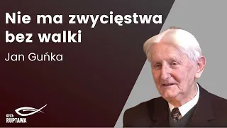 Nie ma zwycięstwa bez walki - Jan Guńka - KECh Ruptawa