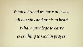 What a Friend We Have in Jesus - Piano with Lyrics