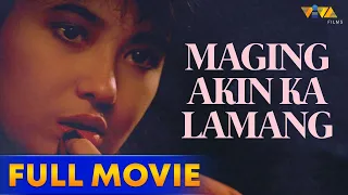 Maging Akin Ka Lamang Full Movie HD | Christopher De Leon, Lorna Tolentino, Dina Bonnevie,  Alejar