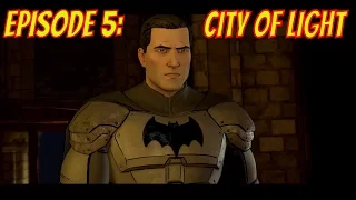 Batman The Telltale Series - Episode 5: City Of Light
