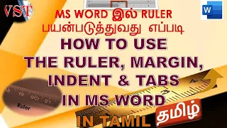 How to use the Ruler, Margin, Indent and Tabs in MS Word in Tamil. RULER  பயன்படுத்துவது எப்படி