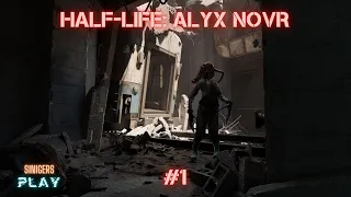 Прохождение HALF-LIFE: ALYX NOVR (2023) | Озвучка GamesVoice | Часть 1