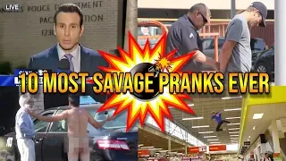 Top 10 Most Savage Pranks of ALL TIME