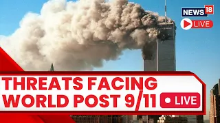 9/11 World Trade Center Plane Crash | Evolving Threats In Post 9/11 World | 9/11 Twin Tower | N18L
