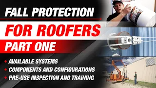 Fall Protection Systems for Roofers| Components, Inspection & Training