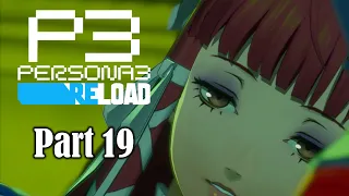 Persona 3 Reload Playthrough Part 19 - Strega Comes Back! (11/21-11/28)