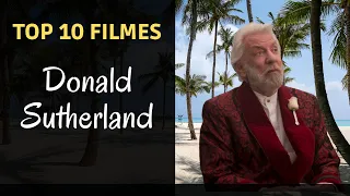 Top 10 Filmes com Donald Sutherland