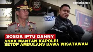 Profil Iptu Danny Anak Mantan Kapolri Sutarman Bentak Sopir Ambulans Nakal