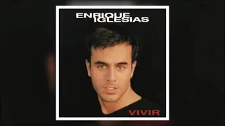 Enrique Iglesias - Vivir (Full Album)