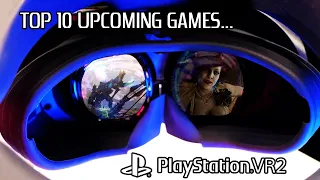 Top 10 Upcoming PSVR2 Games | NEXT GEN VR