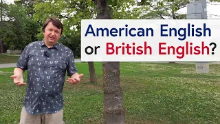 “Should I learn British English or American English?”