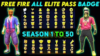 FREE FIRE ALL ELITE PASS BADGES // SEASON 1 TO 50 ALL ELITE PASS BADGE // ELITE PASS BADGE FREE FIRE