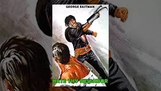 HATE YOUR NEIGHBOUR | George Eastman | Full Length Western Movie | English | HD | 720p