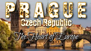 PRAGUE || CZECH REPUBLIC || THE HEART OF EUROPE