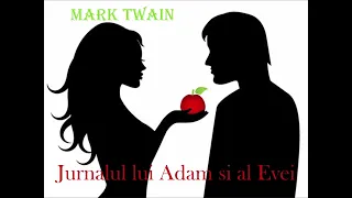 Jurnalul lui Adam și al Evei - de Mark Twain