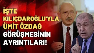 Kemal Kılıçdaroğlu ile Ümit Özdağ seçimlerden sonra ilk defa görüştü!