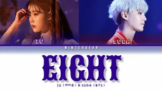 IU (아이유) "eight (에잇) (feat. BTS SUGA) (Color Coded Lyrics Eng/Rom/Han)