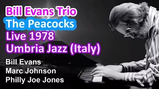 ⭐ Bill Evans Trio Live – The Peacocks – Umbria Jazz (Italy) 1978 ⭐