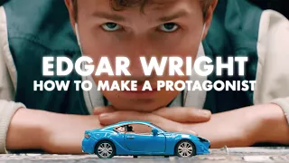 Edgar Wright: How to Make a Protagonist | Video Essay