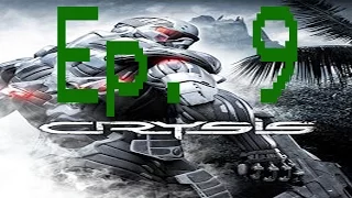 Crysis Ep. 9 Chapter 9 - Exodus