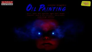 #Sunday suspense# Oil-Painting-Abhishek-Sengupta-bengali entertainment audio story