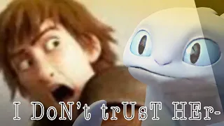 I DoN’t trUsT HEr- •HTTYD skit• (13+)