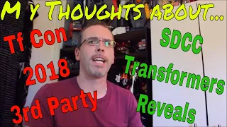 Thoughts about TFCon and SDCC 2018 Transformers Toys - GotBot True Review NUMBER 423