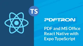 Incorporating PDF Viewing and Editing in React Native Using Expo TypeScript