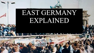 The Communist One - East Germany Explained