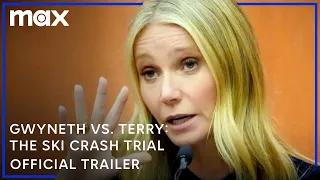 Gwyneth vs. Terry: The Ski Crash Trial | Official Trailer | Max