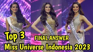 (SUB INDO) TOP 3 MISS UNIVERSE INDONESIA 2023 FINAL ANSWER & SPEECH COMPETITION