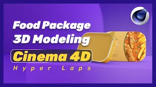 Food Package 3D Modeling  in Cinema 4D 2024 Hyper laps Speed Art | 3D Product Animation