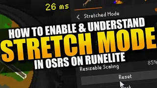 How To Enable And Understand Stretch Mode In OSRS | Runelite Settings Guide