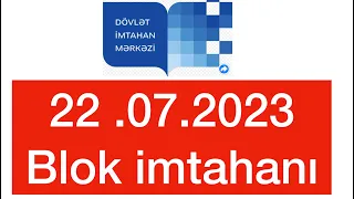 22 iyul qəbul imtahanı . Bütün riyaziyyat suallarının izahı . 22.07.2023 DİM. 2023 Blok imtahanı