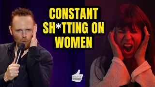 Constant Shitting On Women Compilation - Best Of Entertainment - Funny Bill Burr Stand Up Comedy