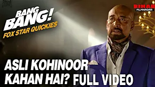 ASLI KOHINOOR KAHAN HAI #bangbang #bangbanglastfightscene #aslikohinoorkahanhaifullvideo #bangbang.