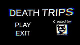 Death trip (Best horror game)