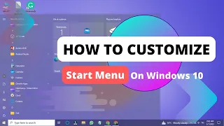 Windows 10 Start Menu Customization: Quick Tips and Tricks