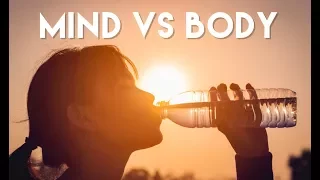 Mind vs Body - Running Motivation