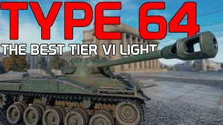 Type 64: The best Light in Tier VI | World of Tanks