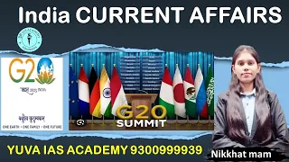 G- 20 SUMMIT 2023 CURRENT AFFAIRS BY NIKKHAT MAM'M