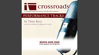 When God Ran (Performance Track with Background Vocals in C#)