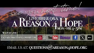 A Reason 4 Hope Bible Q&A - Prophecy Update, Aliens, and Zoroastrianism