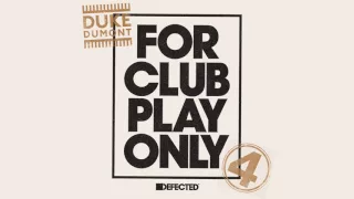 Duke Dumont - Be Here